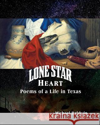 Lone Star Heart Michael Baldwin 9781942956143 Lamar University Press - książka