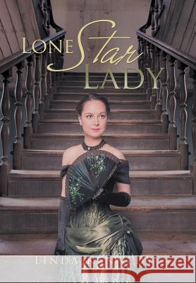 Lone Star Lady Linda Kennedy 9781543434040 Xlibris - książka