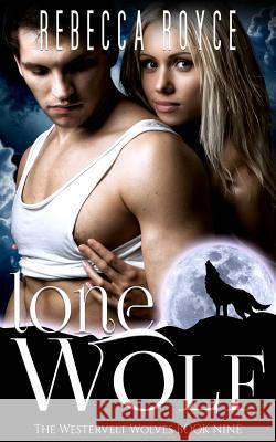 Lone Wolf Rebecca Royce 9781791727031 Independently Published - książka