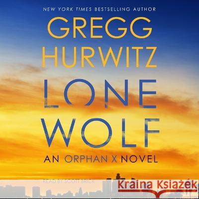 Lone Wolf: An Orphan X Novel - audiobook Gregg Hurwitz Scott Brick 9781250329486 MacMillan Audio - książka