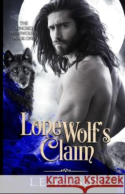 Lone Wolf's Claim L. E. Wilson 9781945499463 Everblood Publishing - książka