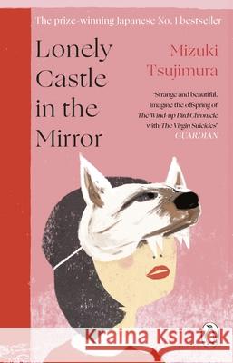 Lonely Castle in the Mirror Mizuki Tsujimura 9781529176667 Transworld Publishers Ltd - książka