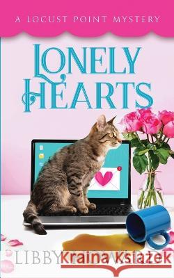 Lonely Hearts Libby Howard   9781952216688 Debra Dunbar LLC - książka