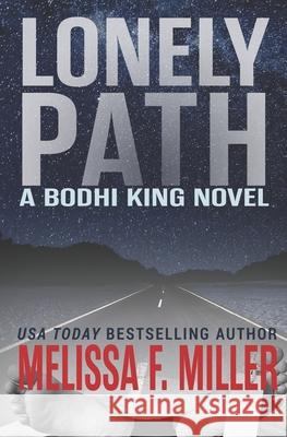 Lonely Path Melissa F. Miller 9781940759326 Brown Street Books - książka