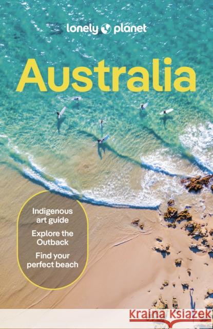 Lonely Planet Australia: Detailed Itineraries | Travel Like a Local | Insider Tips | Covers Sydney & New South Wales, Queensland, Melbourne & Victoria, the Red Centre and more Jessica Lockhart 9781838693909 Lonely Planet Global Limited - książka