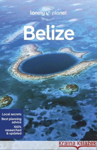 Lonely Planet Belize Paul Harding 9781838696795 Lonely Planet Global Limited - książka