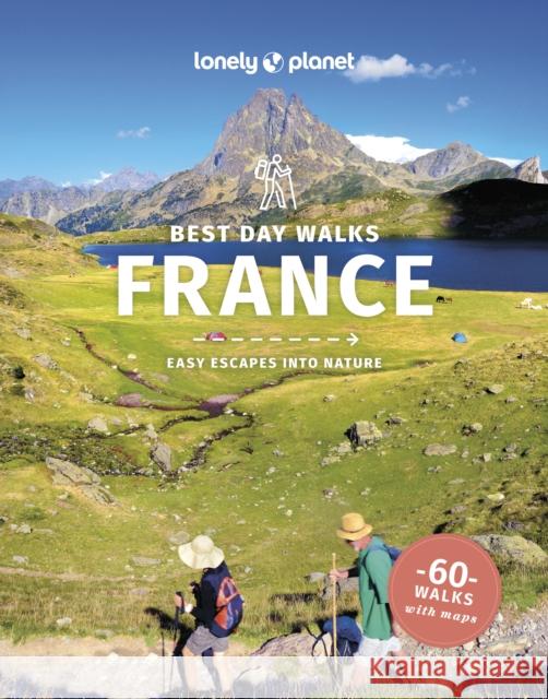 Lonely Planet Best Day Walks France Lonely Planet 9781838696887 Lonely Planet Global Limited - książka