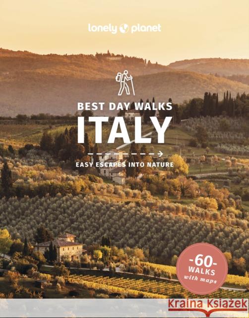Lonely Planet Best Day Walks Italy Brendan Sainsbury 9781838692087 Lonely Planet Global Limited - książka