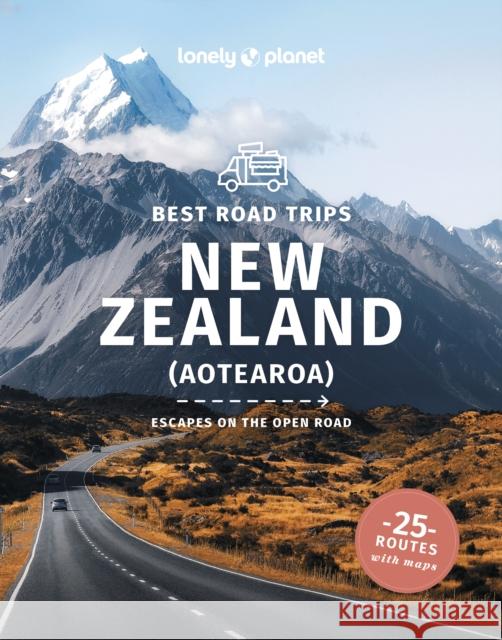 Lonely Planet Best Road Trips New Zealand Lonely Planet 9781838691288 Lonely Planet Global Limited - książka