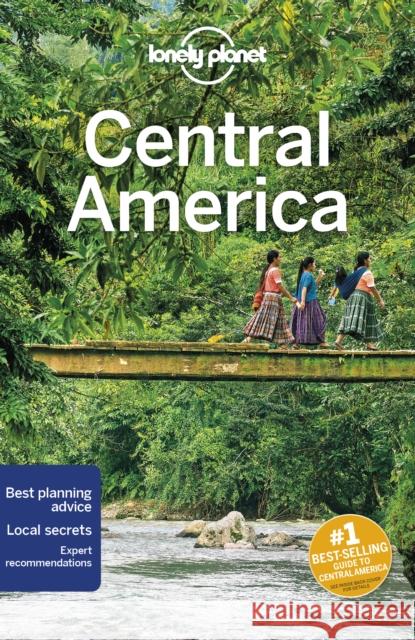 Lonely Planet Central America John Hecht 9781786574930 Lonely Planet Global Limited - książka