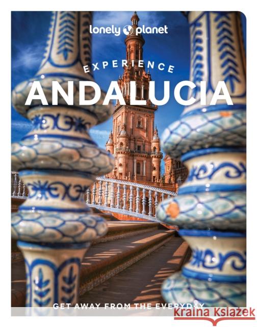 Lonely Planet Experience Andalucia Isabella Noble 9781838696139 Lonely Planet Global Limited - książka