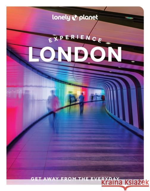 Lonely Planet Experience London Qin Xie 9781837583478 Lonely Planet Global Limited - książka
