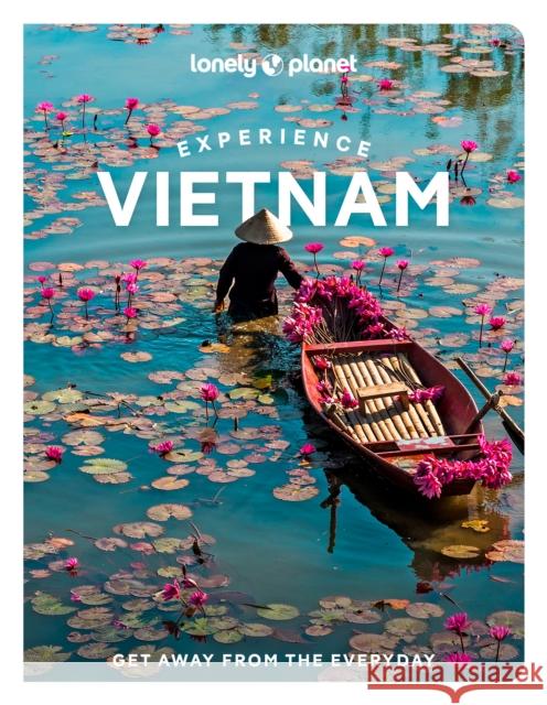 Lonely Planet Experience Vietnam Lonely Planet 9781838694852 Lonely Planet Global Limited - książka