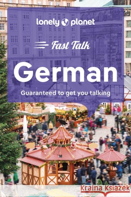 Lonely Planet Fast Talk German Lonely Planet 9781787015579 Lonely Planet Global Limited - książka