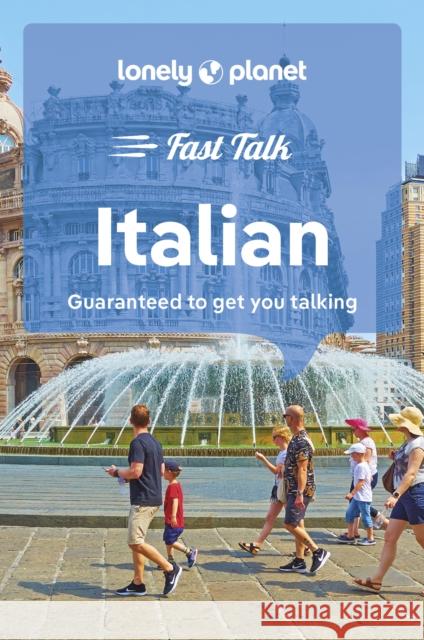 Lonely Planet Fast Talk Italian Lonely Planet 9781787015593 Lonely Planet Global Limited - książka