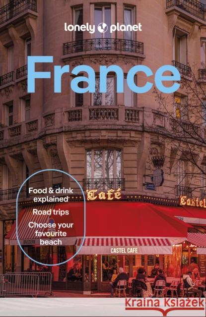 Lonely Planet France Lonely Planet 9781838697808 Lonely Planet - książka