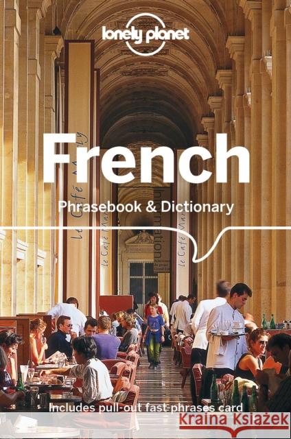 Lonely Planet French Phrasebook & Dictionary Jean-Pierre Masclef 9781788680622 Lonely Planet Global Limited - książka