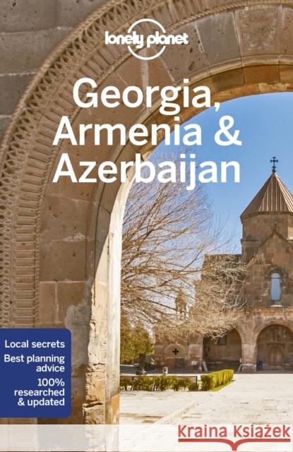 Lonely Planet Georgia, Armenia & Azerbaijan Jenny Smith 9781788688246 Lonely Planet Global Limited - książka