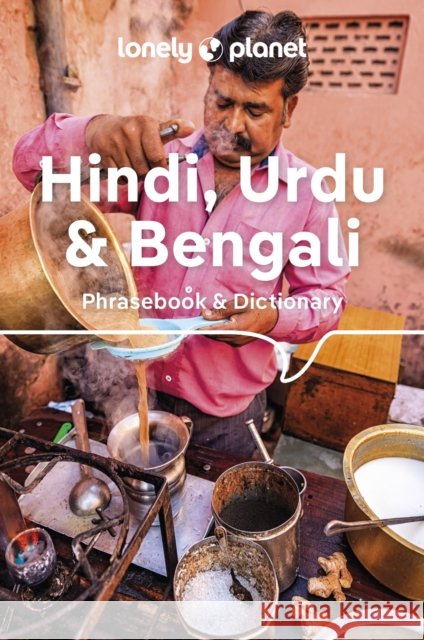 Lonely Planet Hindi, Urdu & Bengali Phrasebook & Dictionary Lonely Planet 9781787013490 Lonely Planet Global Limited - książka