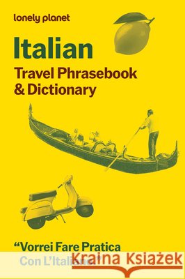 Lonely Planet Italian Phrasebook & Dictionary Lonely Planet 9781806531226 Lonely Planet - książka