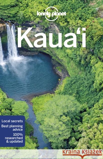 Lonely Planet Kauai Ward, Greg 9781786578556 Lonely Planet - książka