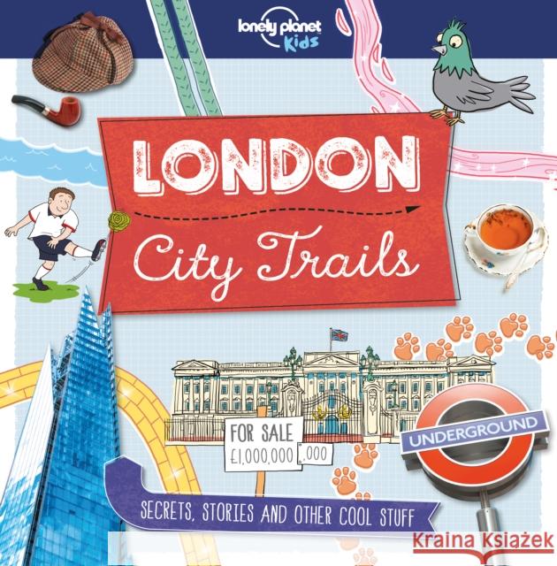 Lonely Planet Kids City Trails - London Moira Butterfield 9781760342272 Lonely Planet Publications - książka
