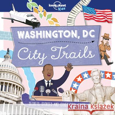 Lonely Planet Kids City Trails - Washington DC 1 Butterfield, Moira 9781786579621 Lonely Planet - książka