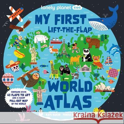 Lonely Planet Kids My First Lift-The-Flap World Atlas 1 Lonely Planet Kids 9781838699932 Lonely Planet - książka