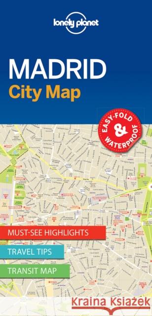 Lonely Planet Madrid City Map Lonely Planet 9781786577856 Lonely Planet Global Limited - książka