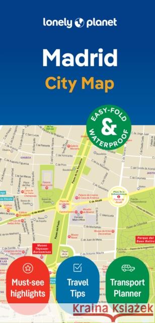 Lonely Planet Madrid City Map Lonely Planet 9781787017108 Lonely Planet Global Limited - książka