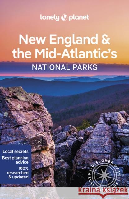 Lonely Planet New England & the Mid-Atlantic's National Parks Karla Zimmerman 9781838696078 Lonely Planet Global Limited - książka