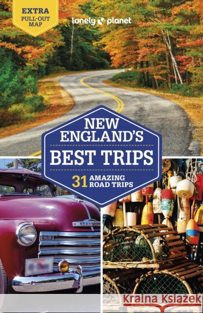 Lonely Planet New England's Best Trips Mara Vorhees 9781788683616 Lonely Planet Global Limited - książka