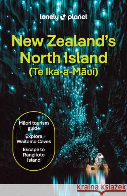 Lonely Planet New Zealand's North Island Tommy 9781838691721 Lonely Planet - książka