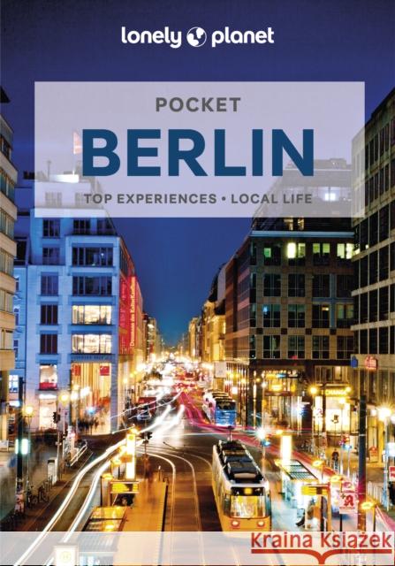 Lonely Planet Pocket Berlin Andrea Schulte-Peevers 9781838693480 Lonely Planet Global Limited - książka