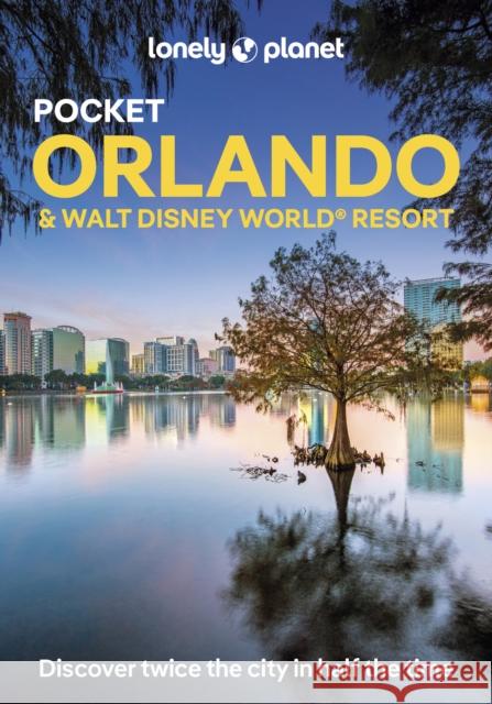 Lonely Planet Pocket Orlando & Walt Disney World ® Resort Sarah Etinas 9781838694111 Lonely Planet - książka