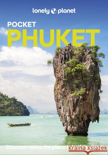 Lonely Planet Pocket Phuket Pier Nirandara 9781788684378 Lonely Planet - książka