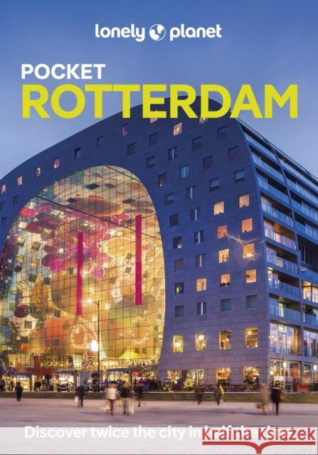 Lonely Planet Pocket Rotterdam Catherine Le Nevez 9781788680998 Lonely Planet - książka