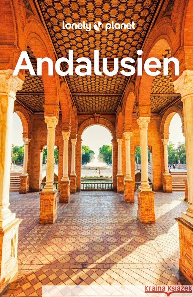 LONELY PLANET Reiseführer Andalusien Kaminski, Anna, Edwards, Mark Julian, Stafford, Paul 9783575011053 Lonely Planet Deutschland - książka