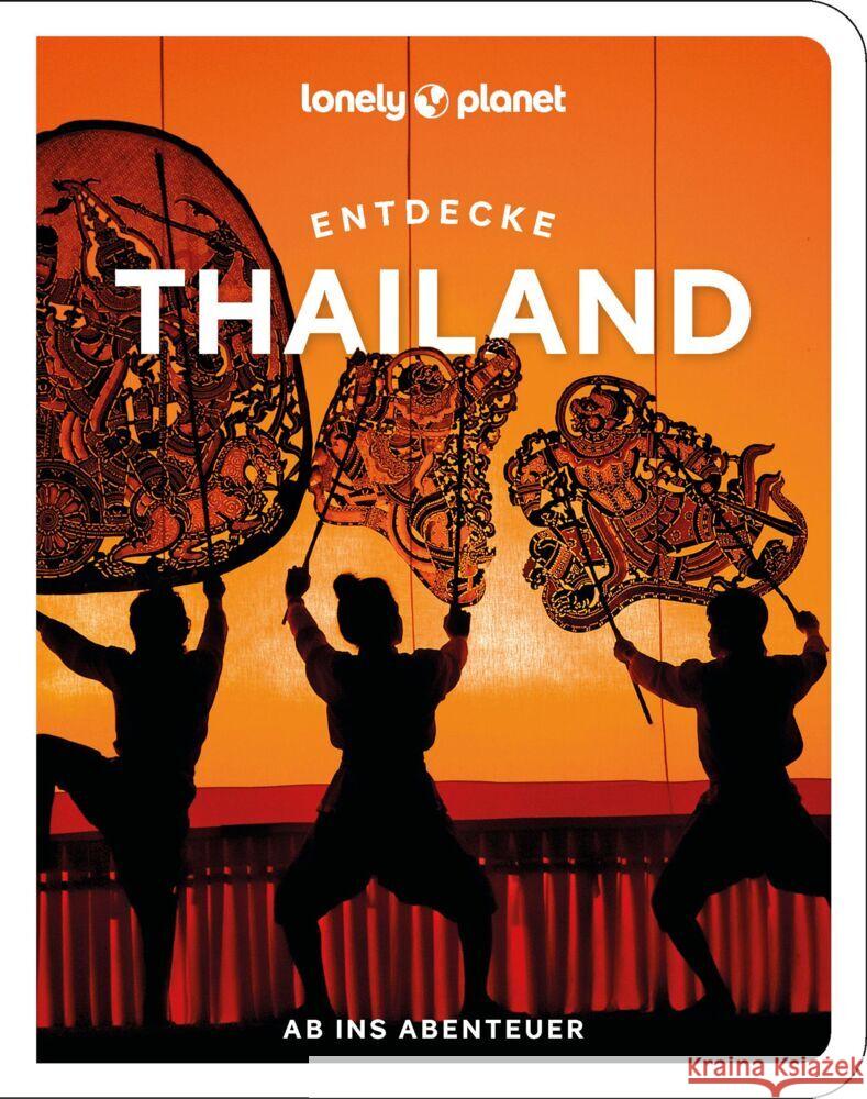 Lonely Planet Reiseführer Entdecke Thailand Bensema, Amy, Leon, Megan, Nualkhair, Chawadee 9783575011992 Lonely Planet Deutschland ein Imprint von MAI - książka