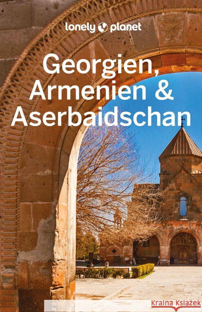 Lonely Planet Reiseführer Georgien, Armenien & Aserbaidschan Masters, Tom, Balsam, Joel, Smith, Jenny 9783575010636 Lonely Planet Deutschland - książka