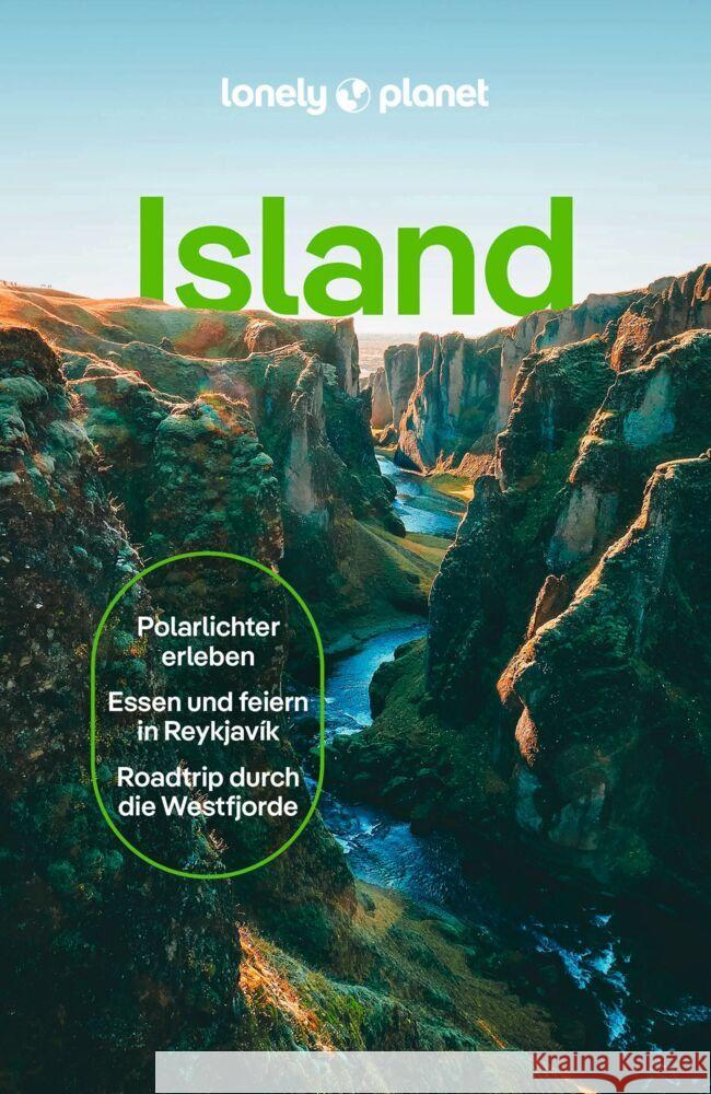 LONELY PLANET Reiseführer Island Thiruvengadam, Meena, Arnarsdóttir, Eygló Svala, Averbuck, Alexis 9783575011220 Lonely Planet Deutschland - książka