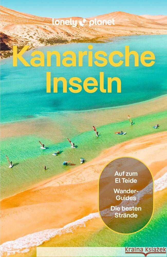 LONELY PLANET Reiseführer Kanarische Inseln Noble, Isabella, Clarke, Ross, Gilbert, Sarah 9783575012012 Lonely Planet Deutschland ein Imprint von MAI - książka