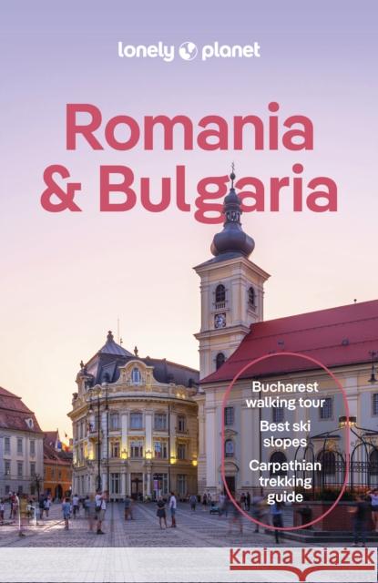 Lonely Planet Romania & Bulgaria Lonely Planet 9781787016354 Lonely Planet - książka