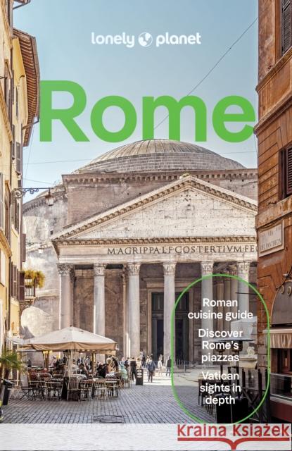 Lonely Planet Rome: Detailed Itineraries | Travel Like a Local | Insider Tips | Covers Ancient Rome, Centro Storico, Trevi, Vatican City, and more Benedetta Geddo 9781838694142 Lonely Planet - książka