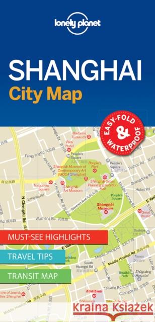 Lonely Planet Shanghai City Map Lonely Planet 9781786575050 Lonely Planet Global Limited - książka