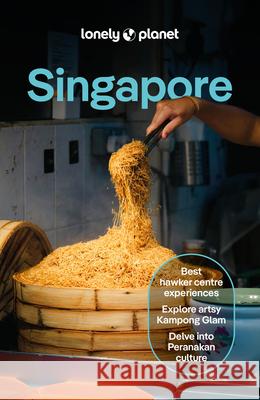 Lonely Planet Singapore Lonely Planet 9781838699437 Lonely Planet - książka