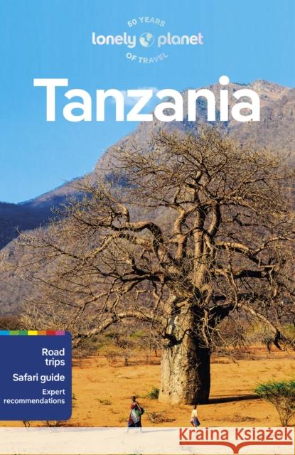 Lonely Planet Tanzania Lonely Planet 9781787017771 Lonely Planet Global Limited - książka