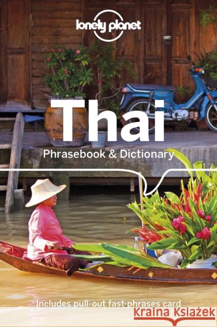 Lonely Planet Thai Phrasebook & Dictionary Bruce Evans 9781786570789 Lonely Planet Global Limited - książka