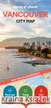 Lonely Planet Vancouver City Map Lonely Planet 9781787017900 Lonely Planet Global Limited