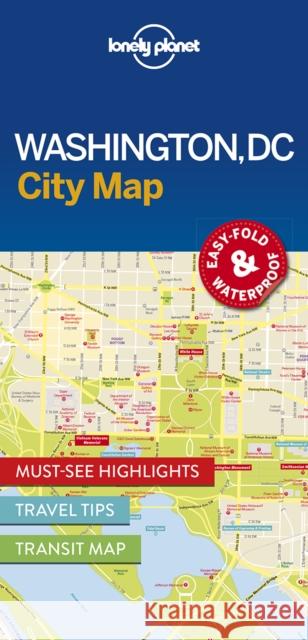 Lonely Planet Washington DC City Map Lonely Planet 9781786577849 Lonely Planet Global Limited - książka